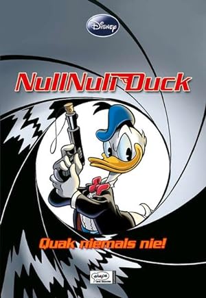 Enthologien 07 NullNull Duck - Quak niemals nie!