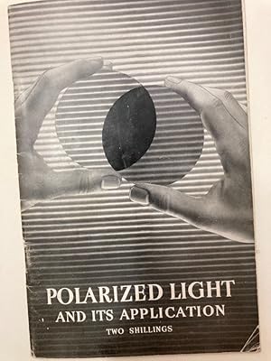 Image du vendeur pour Polarized Light and Its Application. mis en vente par Plurabelle Books Ltd