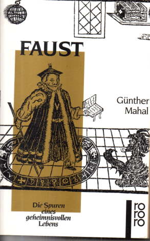 Seller image for Faust. Die Spuren eines geheimnisvollen Lebens. for sale by Leonardu