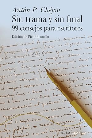 Seller image for Sin trama y sin final 99 consejos para escritores for sale by Imosver