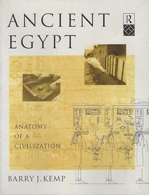 Imagen del vendedor de Ancient Egypt. Anatomy of a Civilization a la venta por Librairie Archaion