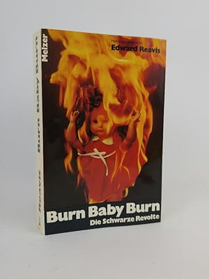 Bild des Verkufers fr Burn Baby Burn - Die Schwarze Revolte. zum Verkauf von ANTIQUARIAT Franke BRUDDENBOOKS