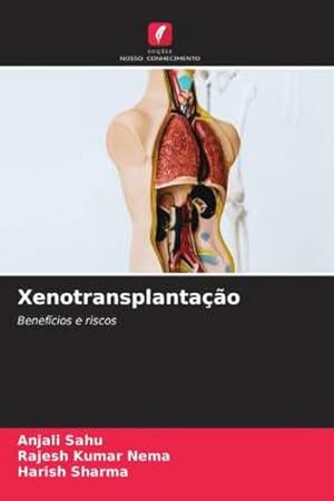 Seller image for Xenotransplantao : Benefcios e riscos for sale by AHA-BUCH GmbH