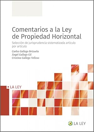 Image du vendeur pour Comentarios a la Ley de Propiedad Horizontal Seleccin de jurisprudencia sistematizada artculo por artculo mis en vente par Imosver