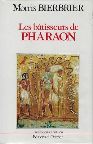 Seller image for Les btisseurs de Pharaon for sale by Librairie Archaion