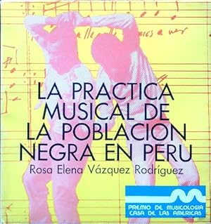 La practica musical de la poblacion negra en Peru