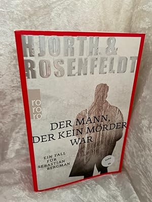 Immagine del venditore per Der Mann, der kein Mrder war: Kriminalroman (Ein Fall fr Sebastian Bergman, Band 1) Hjorth & Rosenfeldt / Rororo ; 25670 venduto da Antiquariat Jochen Mohr -Books and Mohr-