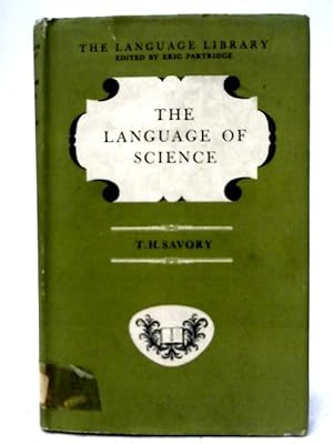 Seller image for The Language of Science: Its Growth, Character and Usage for sale by World of Rare Books