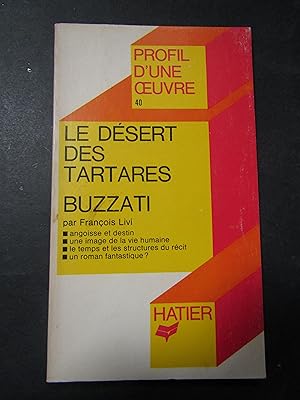 Bild des Verkufers fr Buzzati Dino. Le dsert des tartares. Hatier. 1973 zum Verkauf von Amarcord libri