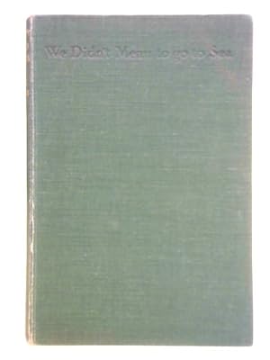 Seller image for We Didn't Mean to Go to Sea for sale by World of Rare Books