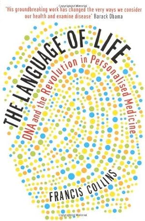 Bild des Verkufers fr The Language of Life: DNA and the Revolution in Personalised Medicine zum Verkauf von WeBuyBooks