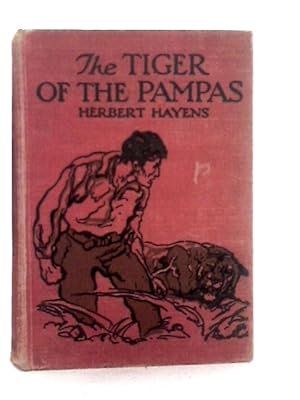 Seller image for The Tiger of the Pampas for sale by World of Rare Books