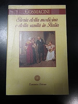 Cosmacini Giorgio. Storia della medicina e della sanità in Italia. Laterza 1998.