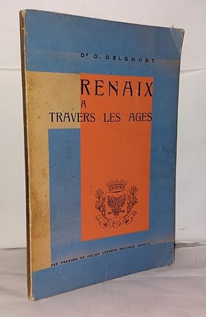 Renaix a travers les âges