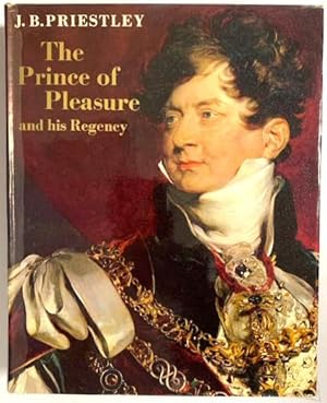 Bild des Verkufers fr The Prince of Pleasure and his Regency zum Verkauf von PsychoBabel & Skoob Books