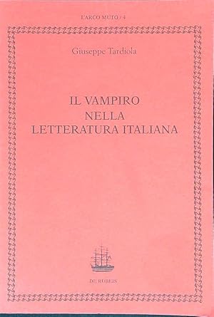 Bild des Verkufers fr Il vampiro nella letteratura italiana zum Verkauf von Librodifaccia