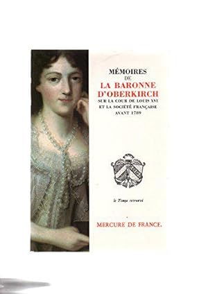 Seller image for Mmoires sur la cour de Louis XVI et la socit franaise avant 1789 for sale by JLG_livres anciens et modernes
