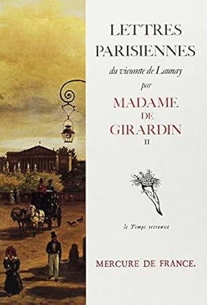 Bild des Verkufers fr Lettres parisiennes du vicomte de Launay (Tome 2) zum Verkauf von JLG_livres anciens et modernes