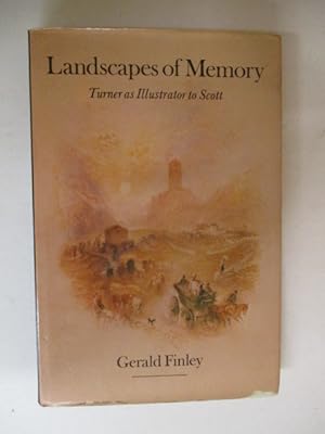Seller image for Landscapes of Memory: Turner as Illustrator to Scott for sale by GREENSLEEVES BOOKS