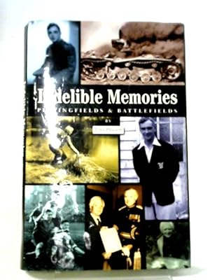 Seller image for Indelible Memories for sale by World of Rare Books