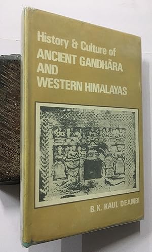 Seller image for History And Culture Of Ancient Gandhara And Western Himalayas From Sarada Epigraphic Sources for sale by Prabhu Book Exports