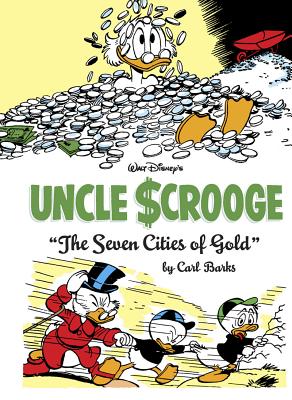 Seller image for Walt Disney's Uncle Scrooge: The Seven Cities of Gold (Hardback or Cased Book) for sale by BargainBookStores
