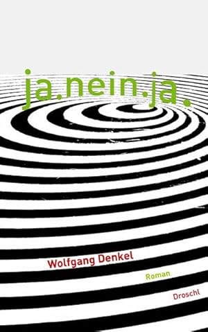 Bild des Verkufers fr Ja Nein Ja: Roman zum Verkauf von Gerald Wollermann