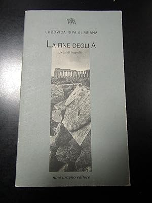 Bild des Verkufers fr Ripa di Meana Ludovica. La fine degli A. Pezzi di tragedia. Nino Aragno editore 2006. zum Verkauf von Amarcord libri