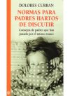 Seller image for Normas para padres hartos de discutir for sale by AG Library