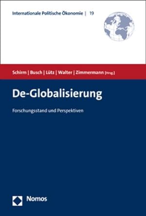 Bild des Verkufers fr De-Globalisierung : Forschungsstand und Perspektiven zum Verkauf von AHA-BUCH GmbH