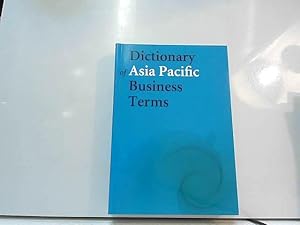 Seller image for Dictionary Of Asia Pacific Business Terms for sale by JLG_livres anciens et modernes