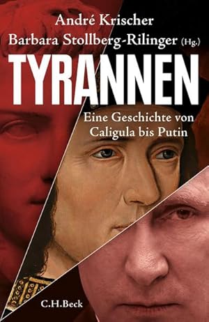 Bild des Verkufers fr Tyrannen : Eine Geschichte von Caligula bis Putin zum Verkauf von AHA-BUCH GmbH