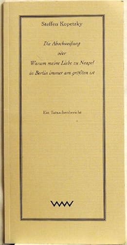 Bild des Verkufers fr Die Abschweifung oder Warum meine Liebe zu Nepal in Berlin immer am grten ist; Ein Tatsachenbericht ; Aus: Eine uneigentliche Reise zum Verkauf von Peter-Sodann-Bibliothek eG