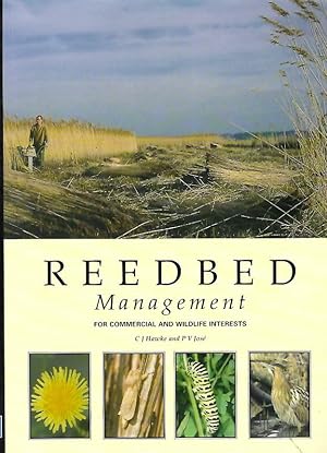 Seller image for Reedbed Management for Commercial and Wildlife Interests for sale by PEMBERLEY NATURAL HISTORY BOOKS BA, ABA