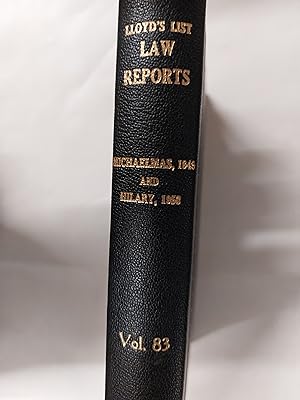 Bild des Verkufers fr Lloyd's List Law Reports Including Extended Reports Of Cases Appearing In "Lloyd's List and Shipping Gazette" Volume 83 zum Verkauf von Cambridge Rare Books