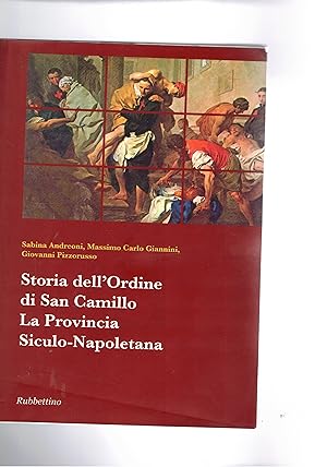 Immagine del venditore per Storia dell'ordine di San Camillo. La provincia Siculo-Napoletana. venduto da Libreria Gull