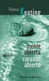 Imagen del vendedor de Mente abierta, corazn abierto a la venta por Agapea Libros