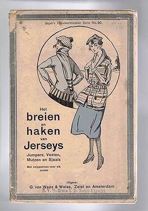 Seller image for Het breien en haken van jersey jumpers, vesten, mutzen en sjaals. Met knippatroon voor elk model. for sale by Libreria Gull