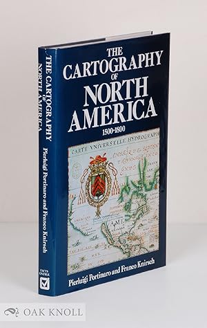 Seller image for CARTOGRAPHY OF NORTH AMERICA 1500-1800.|THE for sale by Oak Knoll Books, ABAA, ILAB