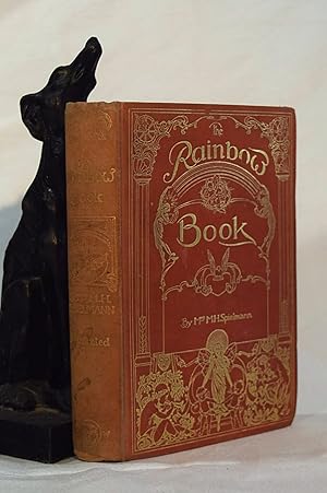 Imagen del vendedor de THE RAINBOW BOOK.Tales of Fun & Fancy.; Illustrated by Arthur Rackham, Hugh Thomson etc. a la venta por A&F.McIlreavy.Buderim Rare Books