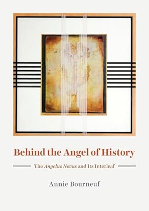 Seller image for Behind the Angel of History : The Angelus Novus and Its Interleaf for sale by GreatBookPrices