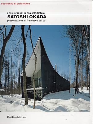 Immagine del venditore per Satoshi Okada. I miei progetti la mia architettura venduto da Messinissa libri