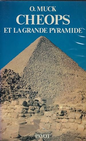 Imagen del vendedor de Cheops et la grande pyramide. L'apoge de l'ancien empire d'Egypte a la venta por Librairie Archaion