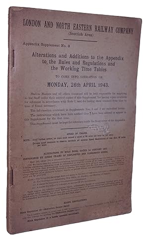 London and North Eastern Railway Company (Scottish Area) Appendix No 3. Alterations and Additions...