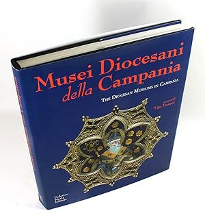 Musei Diocesani della Campania. The Diocesan museums in Campania