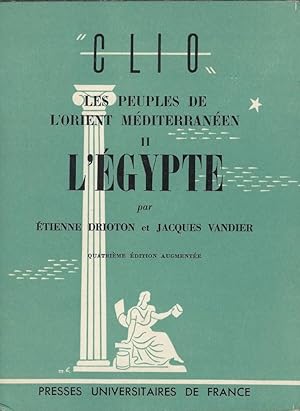 Image du vendeur pour Les peuples de l'Orient mditerranen II L'Egypte mis en vente par Librairie Archaion