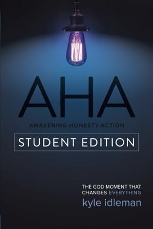 Image du vendeur pour AHA Student Edition: The God Moment That Changes Everything mis en vente par WeBuyBooks