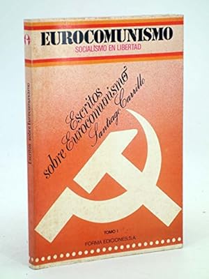 Imagen del vendedor de Escritos sobre eurocomunismo. Tomo I a la venta por Libros Tobal