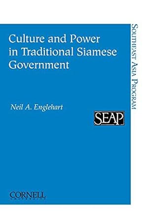 Bild des Verkufers fr Culture and Power in Traditional Siamese Government zum Verkauf von JLG_livres anciens et modernes