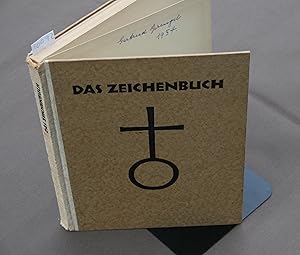 Das Zeichenbuch welches alle Arten von Zeichen enthält, wie sie gebraucht worden sind in den früh...